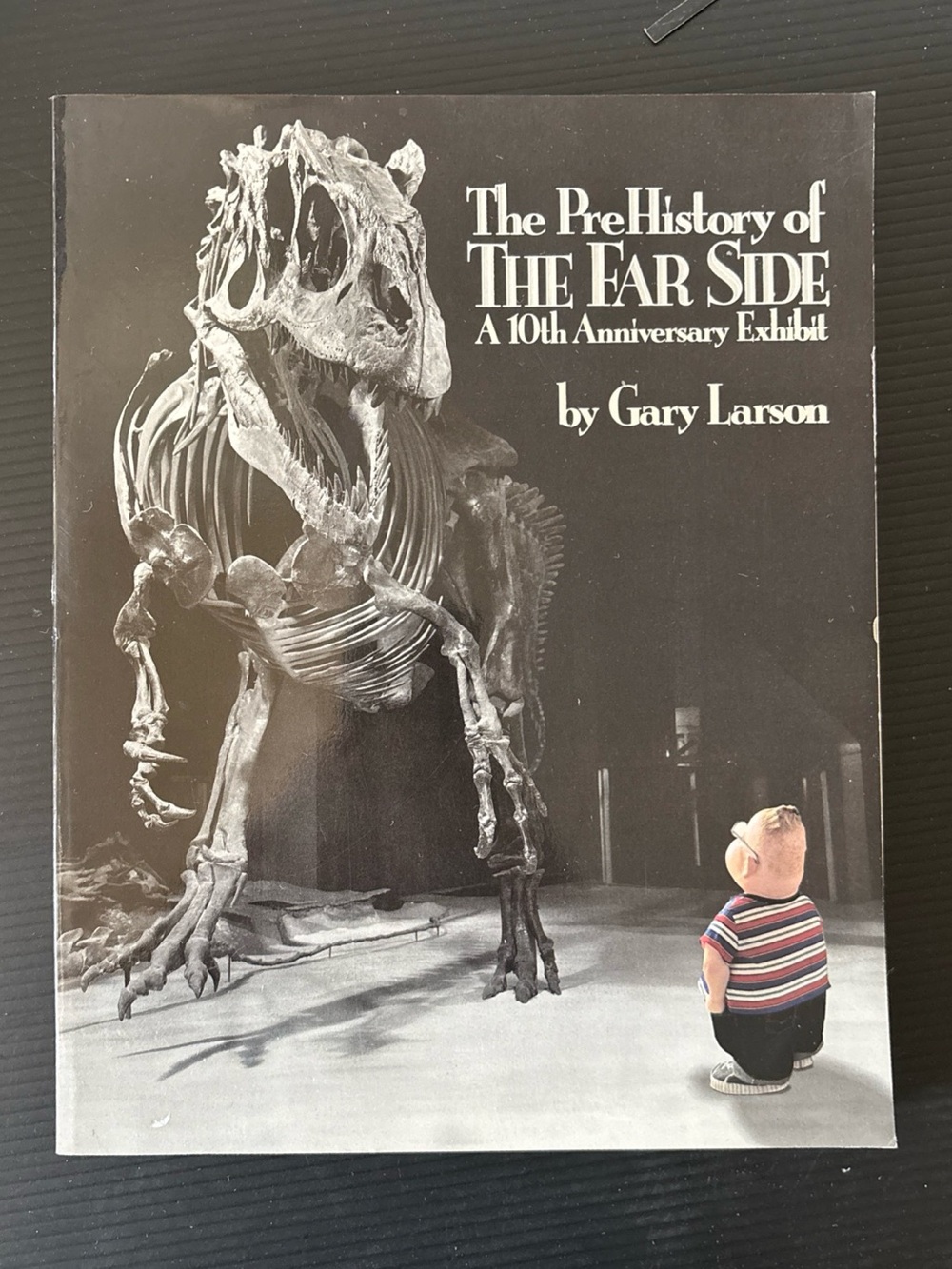 PreHistory of The Far Side Gary Larson 10th Anniversary Exhibit 1989 Paperback